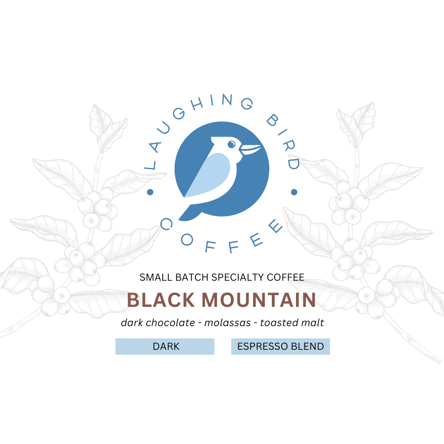 Laughing Bird Coffee - Black Mountain 