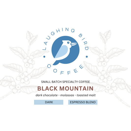 Laughing Bird Coffee - Black Mountain 